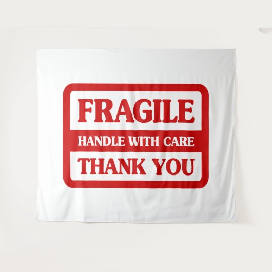 Fragile Handle With Care Wandteppich (Vorderseite (Horizontal))