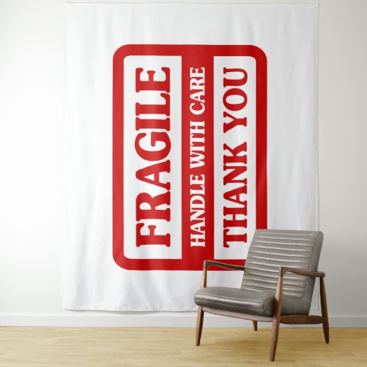 Fragile Handle With Care Wandteppich (Beispiel)