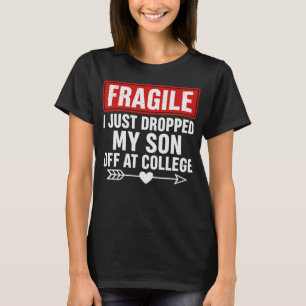 Fragile Mama sinkt Son an der Uni T-Shirt
