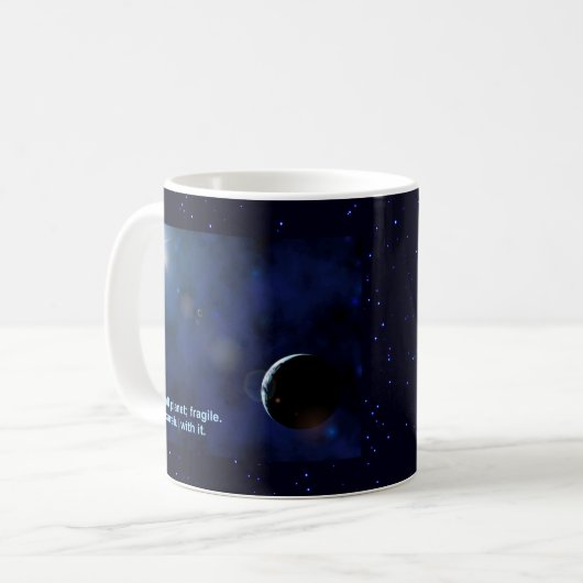 Fragile Planet Kaffeetasse (Vorderseite Links)