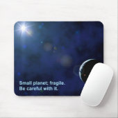 Fragile Planet Mousepad (Mit Mouse)