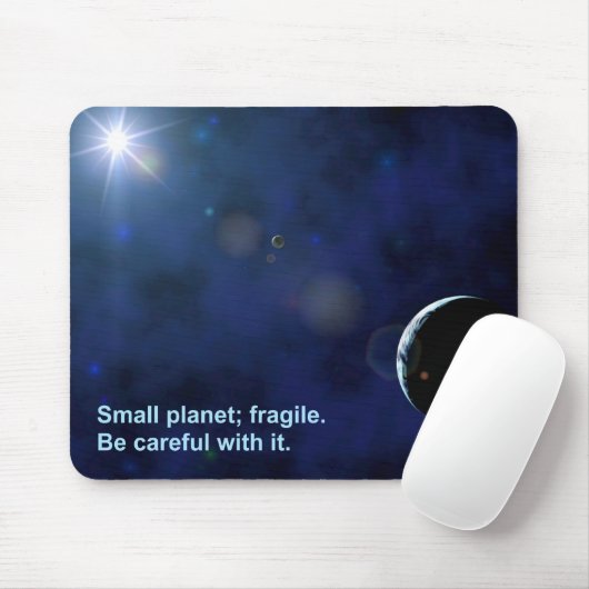 Fragile Planet Mousepad (Mit Mouse)