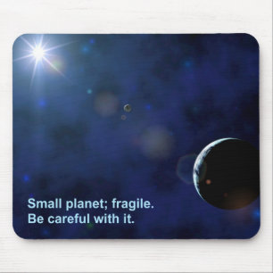 Fragile Planet Mousepad
