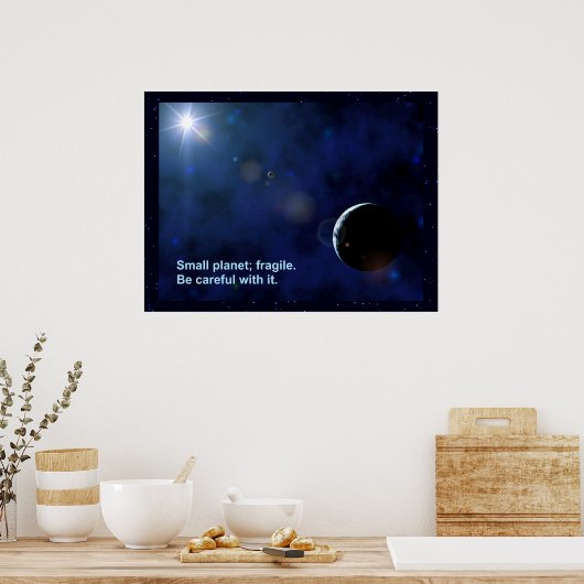 Fragile Planet Poster (Küche)