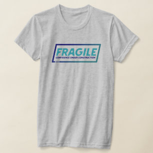 Fragiles Damen T-Shirt