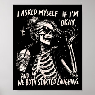 Fragte Sarkastisch Ob Skelett Kaffee Grafik Poster
