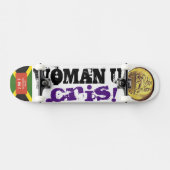 FRAMAN U CRIS Skateboard (Horizontal)