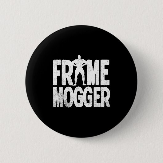 Frame Mogging Looksmaxxing Button (Vorderseite)