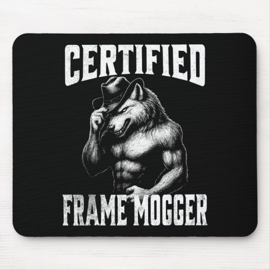 Frame Mogging - lustiges Cringe-Alpha-Wolf Mousepad (Vorne)