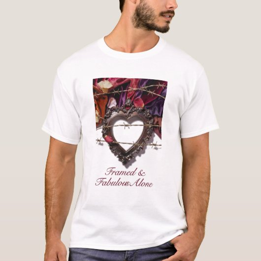 Framed & Fabulous Alone T-Shirt (Vorderseite)