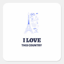 France Love Quote – Eiffel Tower Art Quadratischer Aufkleber