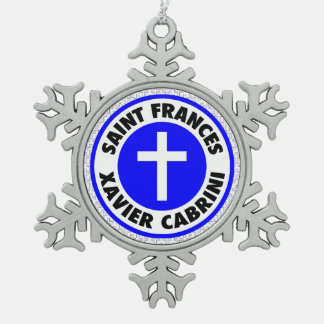 Frances Xavier Cabrini Schneeflocken Zinn-Ornament