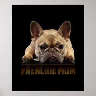 Franchisenmutter   Französische Bulldogmama-Gesche Poster