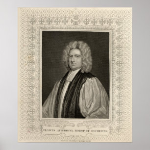 Francis Atterbury, Bischof von Rochester Poster