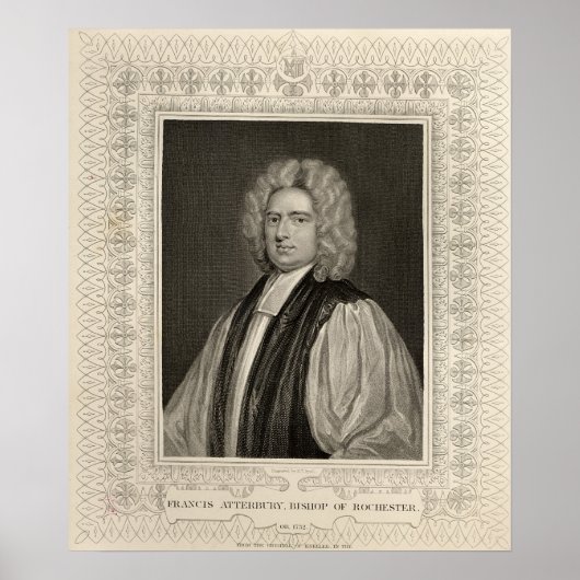 Francis Atterbury, Bischof von Rochester Poster (Vorne)
