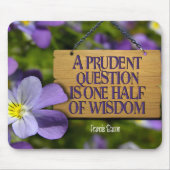 Francis Bacon Inspirational Zitat "Weisheit" Mousepad (Vorne)