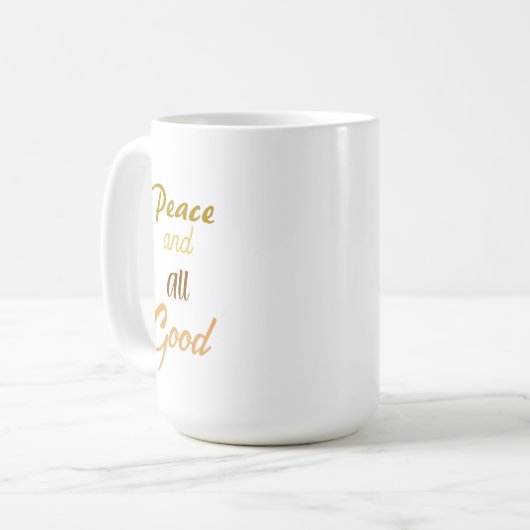 Franciscan Peace and All Good Coffee Mug Kaffeetasse (Vorderseite Links)