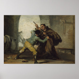 Francisco Goya - Friar Pedro Wrestthe Gun Poster