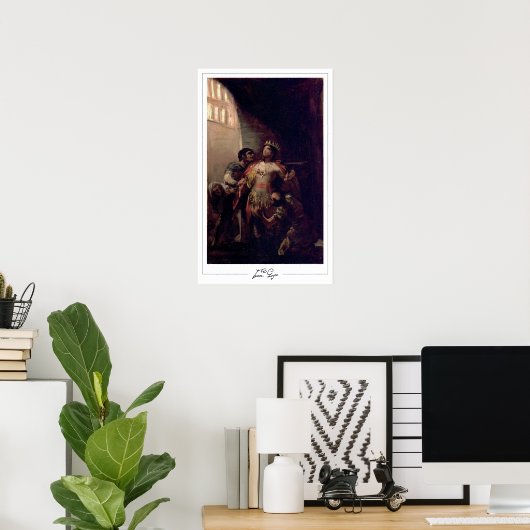 Francisco Goya Zedign Art Poster #524 (Heimbüro)