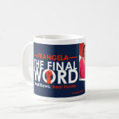 Frangela - "The Final Word" Kaffeepause Tasse (Vorderseite Links)