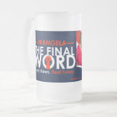 Frangela - "The Final Word" - Mattierte Tasse aus (Vorderseite Links)