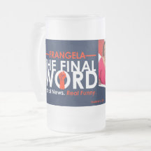 Frangela - "The Final Word" - Mattierte Tasse aus 