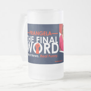 Frangela - "The Final Word" - Mattierte Tasse aus