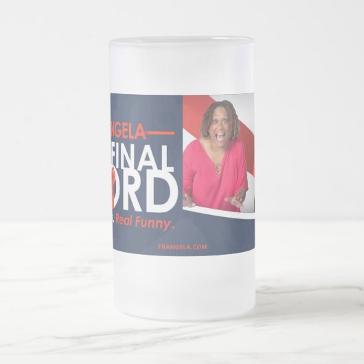 Frangela - "The Final Word" - Mattierte Tasse aus (Mittel)