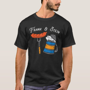 Frank And Stein Lustiges Deutsches Bayerisches Okt T-Shirt