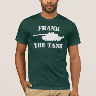 Frank der Behälter T-Shirt