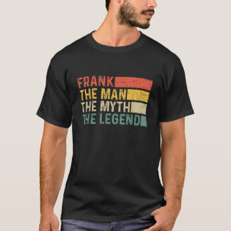 Frank Der Mann der Mythos Die Legende Vintages Ges T-Shirt