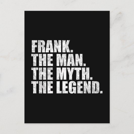 Frank Name, Frank der Mann der Mythos die Legende Postkarte (Vorderseite)