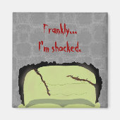 Frankenstein Pun Halloween Magnet (Vorne)