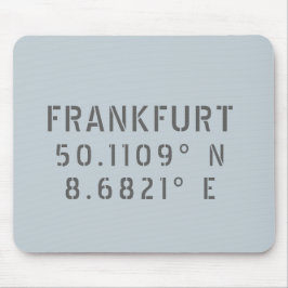 Frankfurt Latitude & Longitude Mousepad