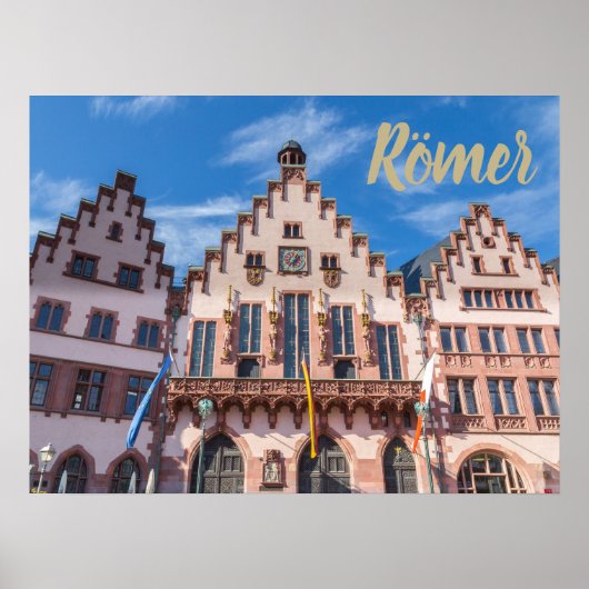 Frankfurter Roemer Deutschland Frankfurter Rathaus Poster (Vorne)