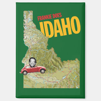 Frankie Macht Idaho Magnet