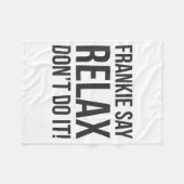 Frankie sagt Relax Don't Do It Fleecedecke (Vorderseite (Horizontal))