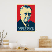 Franklin D. Roosevelt - Depression: OHP Poster (Küche)