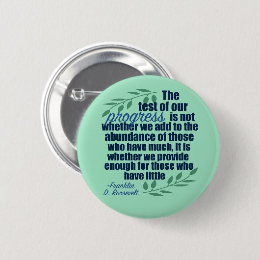 Franklin D. Roosevelt Inspirational Progress Quote Button (Vorne & Hinten)
