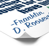 Franklin D. Roosevelt Inspirational Quote Democrat Poster (Ecke)