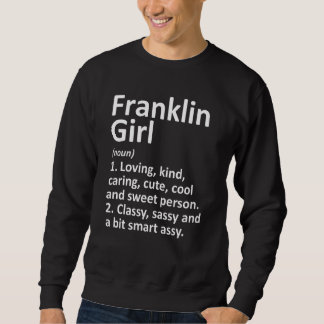 Franklin Girl Oh Ohio Funny City Zuhause Roots Sweatshirt