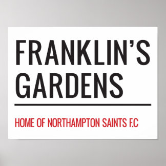 Franklins Gardens Stadium Street Sign Poster