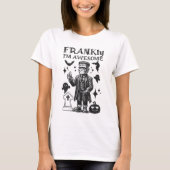 FRANKly I'm Awesome Funny Frankenstein's Monster T-Shirt (Vorderseite)