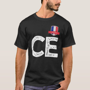 Frankreich - Buchstaben C und E Frankreich T-Shirt