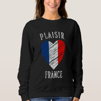 Frankreich Flagge Herz Plaisir Stadt Sweatshirt