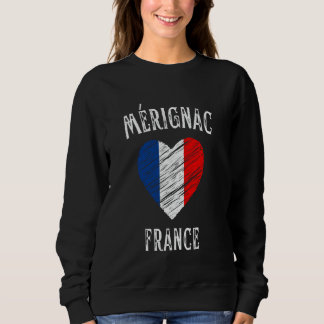 Frankreich Flaggenstaat Herz Merignac Stadt Sweatshirt