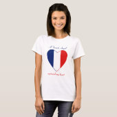 Frankreich Flaggenstaat Sweetheart T - Shirt (Vorne ganz)
