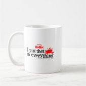 Frank's Redhot I Put That On Everything Hot Sauce Kaffeetasse (Links)