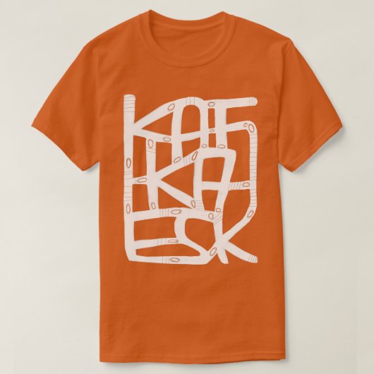 Franz Kafka kafkaesk 1 T-Shirt (Design vorne)