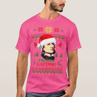 Franz Liszt Frohe Lisztmas T-Shirt